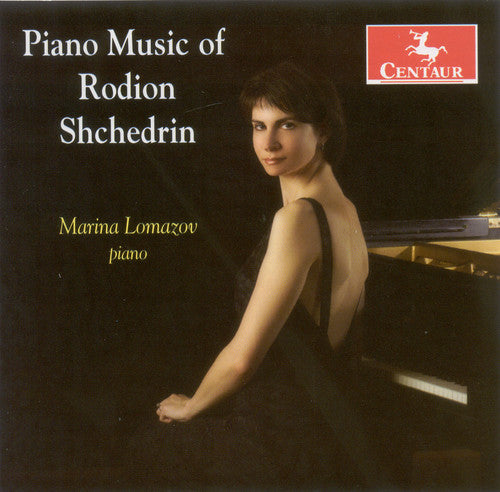 Shchedrin, Rodion / Lomazov, Mariana: Piano Music