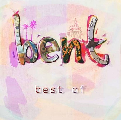 Bent: Best of