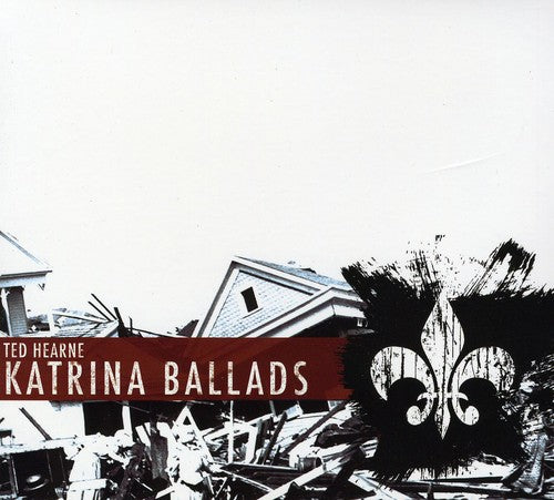 Hearne, Ted: Katrina Ballads