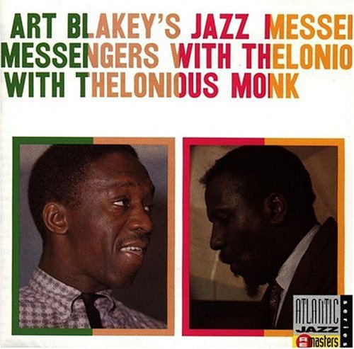 Blakey, Art / Monk, Thelonious: With Thelonious Monk