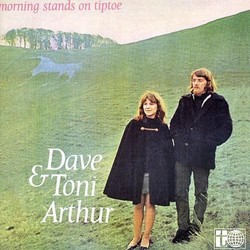 Arthur, Dave & Toni: Morning Stands on Tiptoe