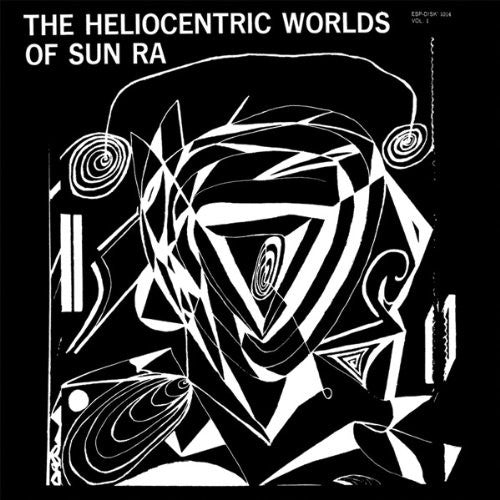 Sun Ra: The Heliocentric Worlds Of Sun Ra, Vol. 1