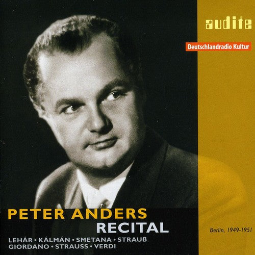 Lehar / Kalman / Strauss / Anders: Peter Anders Recital