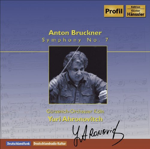 Bruckner / Ahronovitch / Gurzenich-Orchester Koln: Symphony No 7