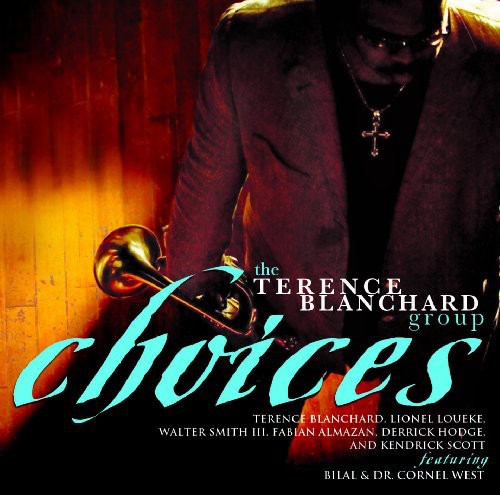 Blanchard, Terence: Choices