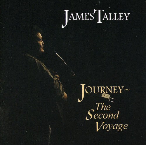 Talley, James: Journey: The Second Voyage