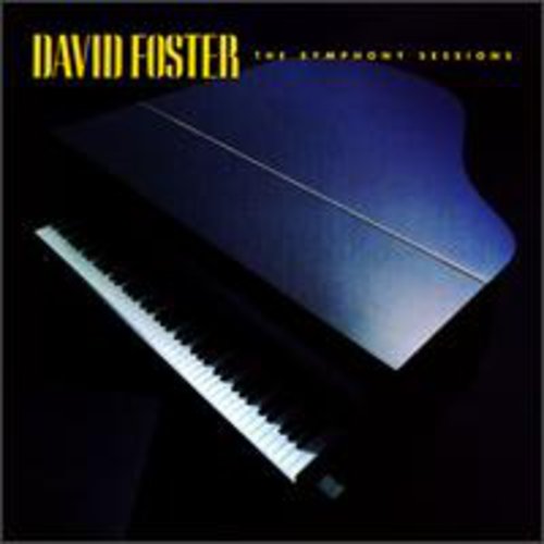 Foster, David: Symphony Session