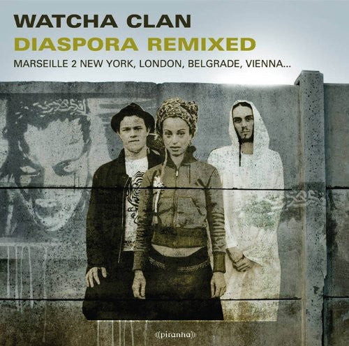 Watcha Clan: Diaspora Remixed
