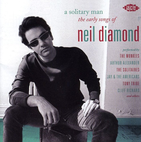 Solitary Man: Early Songs of Neil Diamond / Var: A Solitary Man: The Early Songs Of Neil Diamond