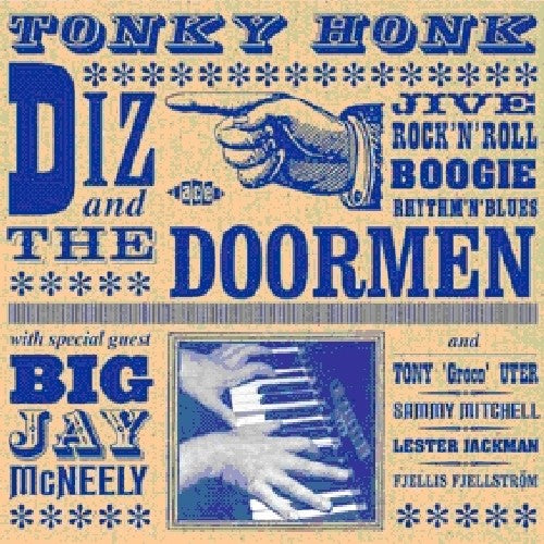 Diz & Doormen / McNeely, Big Jay: Tonky Honk