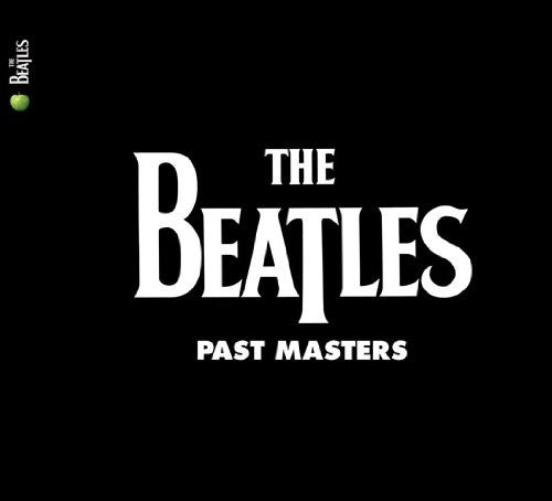 Beatles: Past Masters