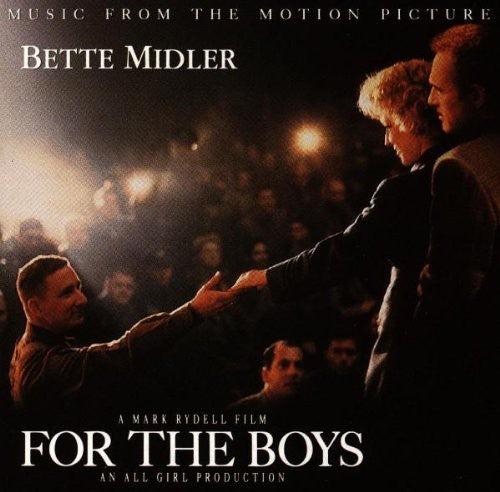 Midler, Bette: For The Boys (Original Soundtrack)