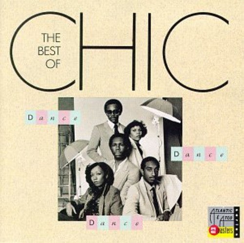 Chic: Dance Dance Dance: Best Of Chic