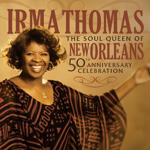 Thomas, Irma: 50th Anniversary Celebration
