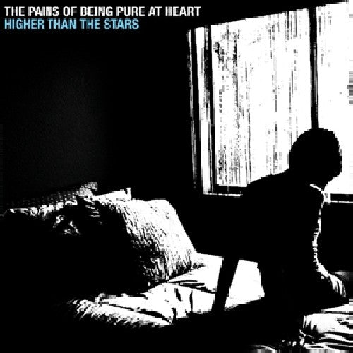 Pains of Being Pure at Heart: Higher Than The Stars