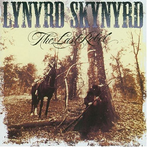 Lynyrd Skynyrd: Last Rebel