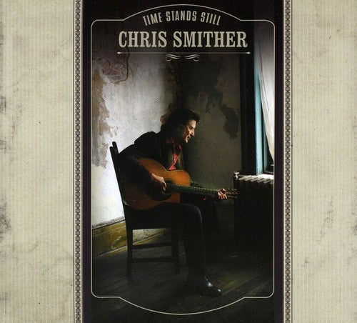 Smither, Chris: Time Stands Still