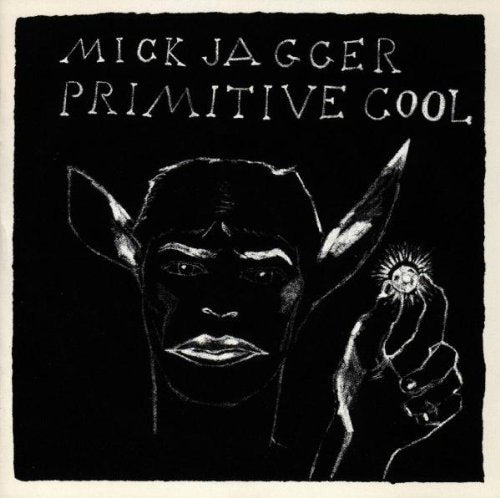 Jagger, Mick: Primitive Cool
