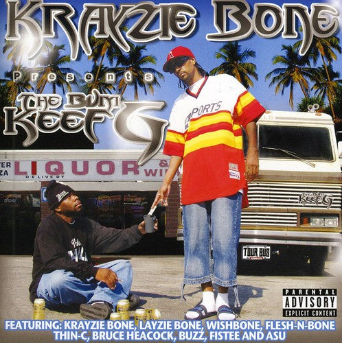 Krayzie Bone: The Bum Keef G