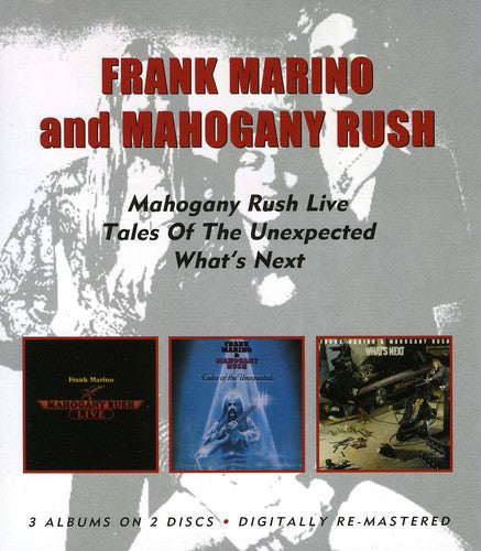 Marino, Frank & Mohagony Rush: Live / Tales of the Unexpected / Whats Next