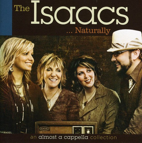 Isaacs: The Isaacs Naturally