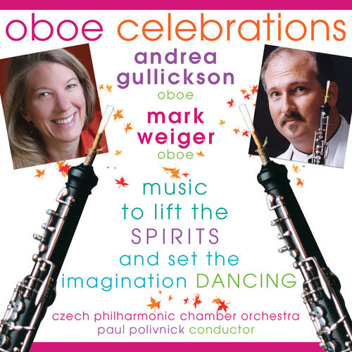 Guillickson, Andrea / Weiger, Mark: Oboe Celebrations