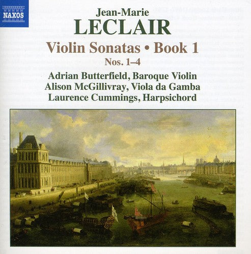 Leclair / Butterfield / McGillivray / Cummings: Violin Sonatas 1 / Book 1 Nos 1-4