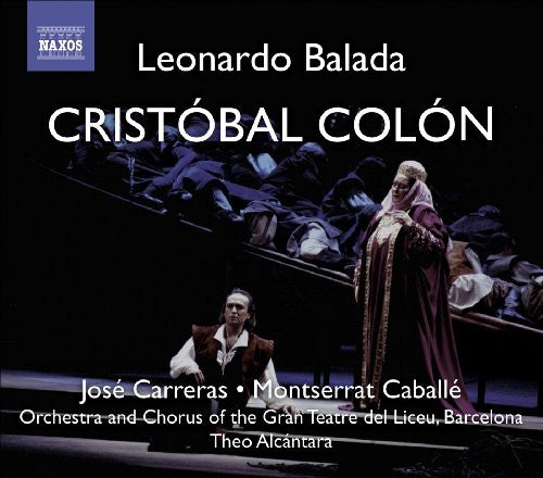 Balada / Carreras / Caballe / Chausson / Alvarez: Christopher Columbus