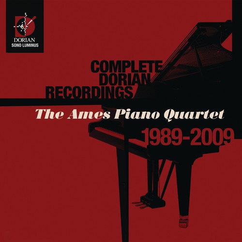 Dvorak / Brahms / Schumann / Ames Piano Quartet: Ames Piano Quartet: Complete Dorian Recordings