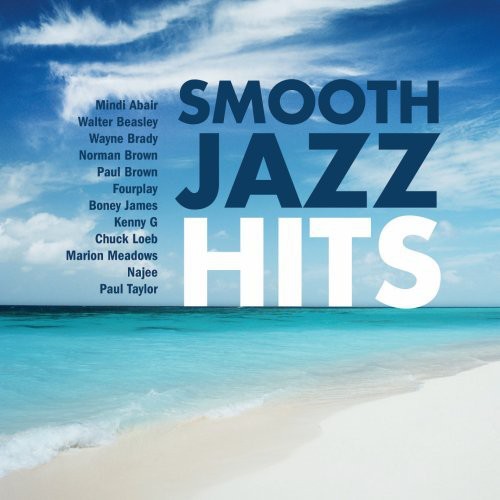 Smooth Jazz Hits / Various: Smooth Jazz Hits