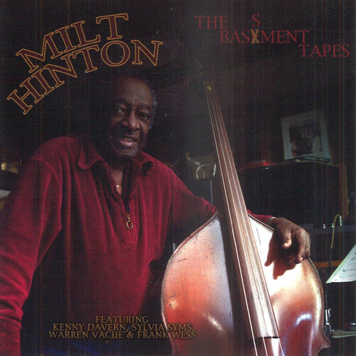 Hinton, Milt: The Basement Tapes