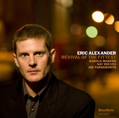 Alexander, Eric: Revival of the Fittest