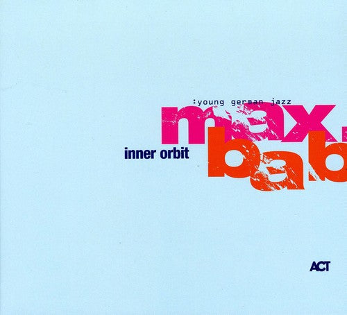 Max.Bab: Inner Orbit