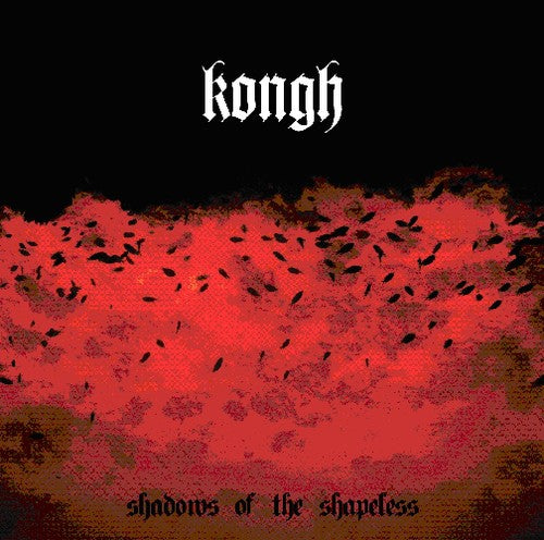 Kongh: Shadows of the Shapeless