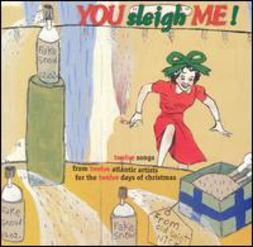 You Sleigh Me / Various: You Sleigh Me / Various