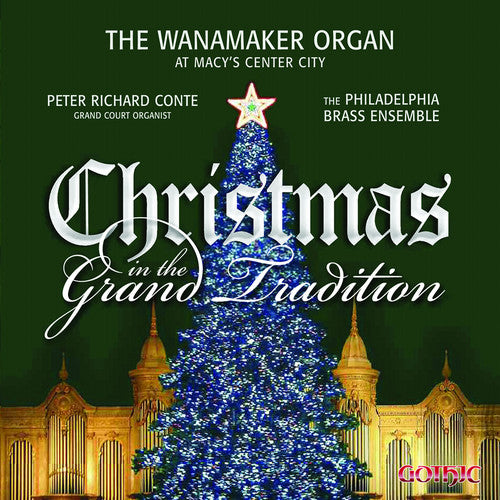 Conte, Peter: Christmas in the Grand Tradition