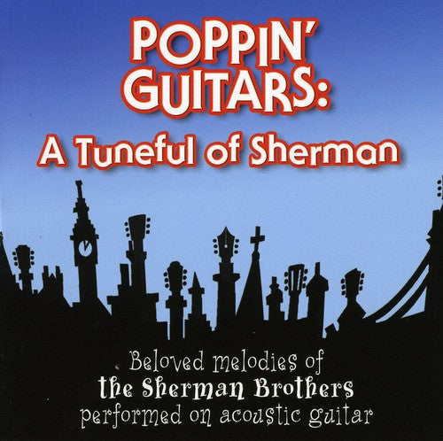 Poppin Guitars: Tuneful of Sherman / Various: Poppin Guitars: A Tuneful Of Sherman