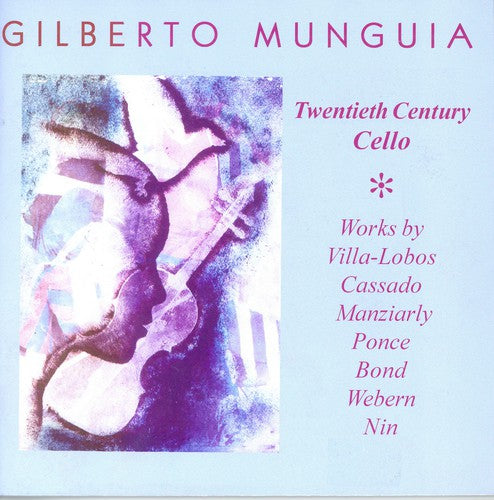 Villa-Lobos, Dado: Gilberto Munguia: 20th Century