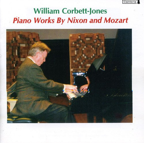 Nixon / Mozart / Corbett-Jones: Roger Nixon & William Corbet-Jones Play Mozart