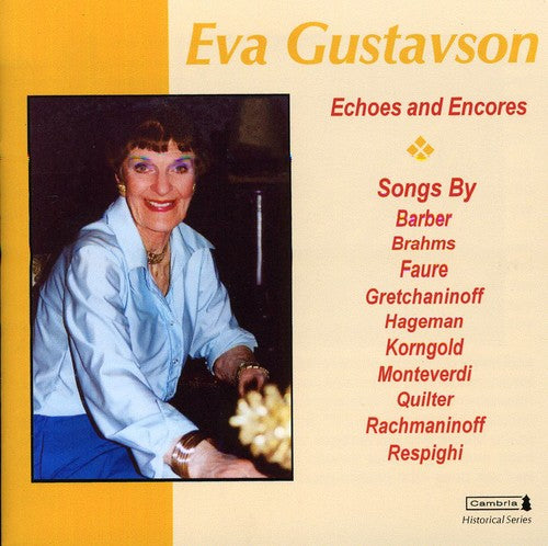 Gustavson / Korngold / Hageman / Barber / Qui: Echoes & Encores