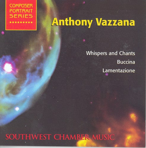 Vazzana / Southwest Chamber Music Ensemble: Anthony Vazzana