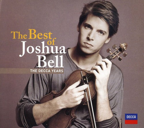 Bell, Joshua: Best of Joshua Bell: The Decca Years