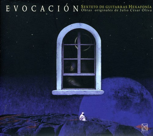 Oliva / Hexafonia Guitar Sextet: Evocation