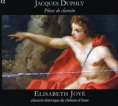 Duphly / Joye: Pieces de Clavecin