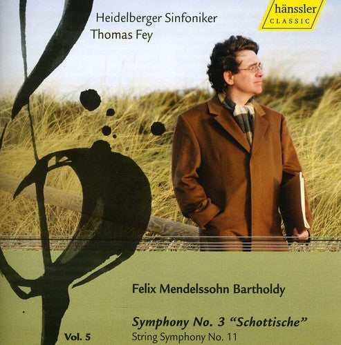 Mendelssohn / Heidelberg Symphony Orchestra / Fey: Symphony Nos 3 & 4