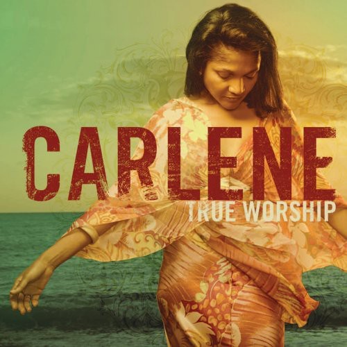 Davis, Carlene: True Worship