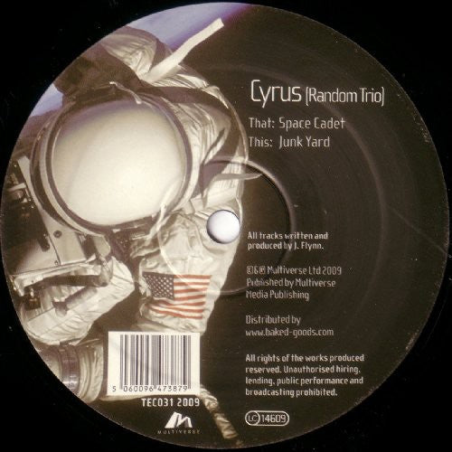 Cyrus ( Random Trio ): Space Cadet/Junk Yard