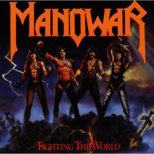 Manowar: Fighting the World