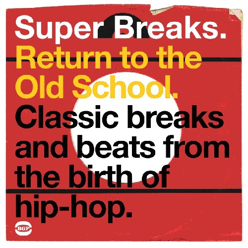 Super Breaks: Return to the Old School / Various: Super Breaks: Return To The Old School