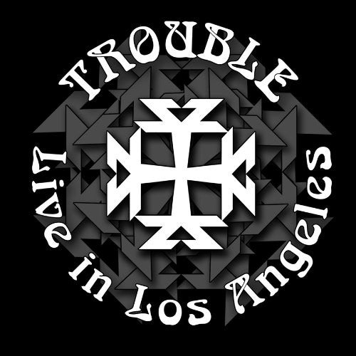 Trouble: Live in Los Angeles